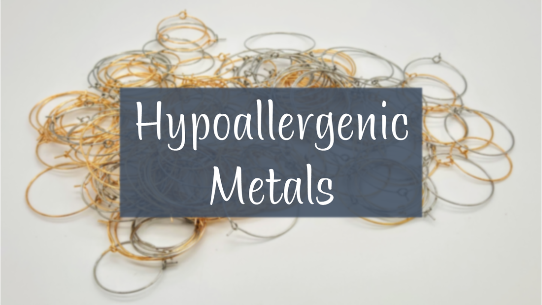 Metals that 2025 are hypoallergenic