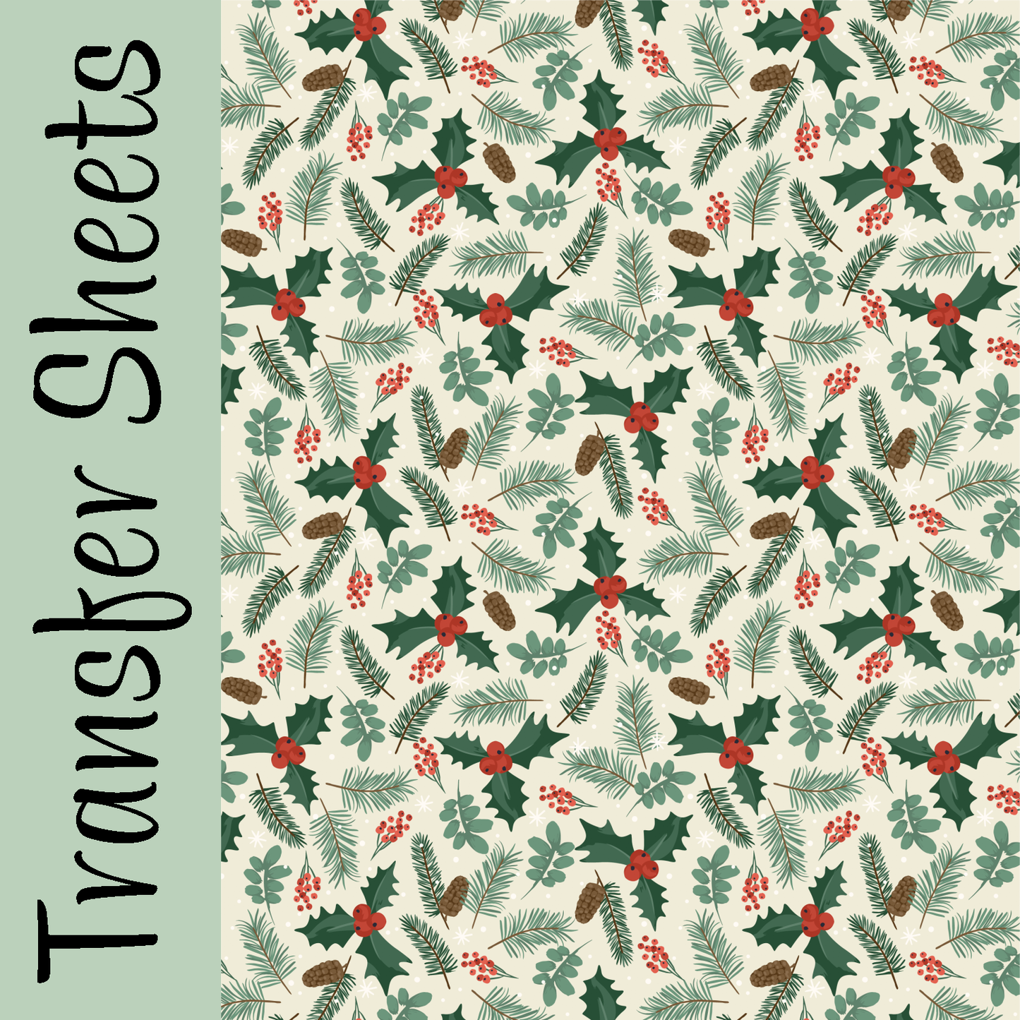 Holly and Pine Transfer Sheets