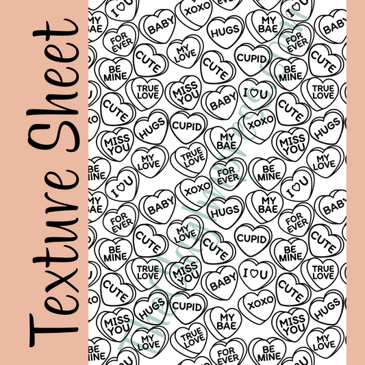 conversation hearts design with the words "I <3 U", "FOR EVER", "BE MINE", "CUTE" , "TRUE LOVE", "BABY", "MY LOVE", "HUGS", "CUPID", "MY BAE", "XOXO", "MISS YOU", "MY LOVE", "TRUE LOVE" pattern for texture sheet